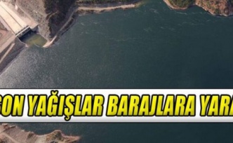 YAĞIŞLAR BARAJLARA ULAŞTI