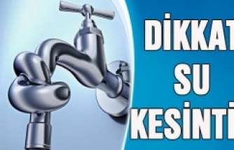 İSKİ'DEN SU KESİNTİSİ AÇIKLAMASI