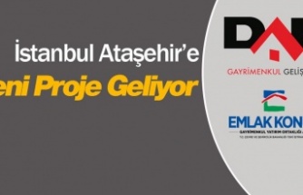 DAP Gayrimenkul'den İstanbul Ataşehir'e yeni proje geliyor