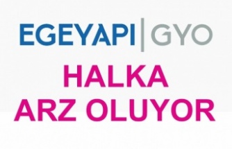 Egeyapı GYO Halka Arz Oluyor!