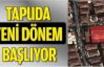 Tapudan Yeni Dönem Başlıyor