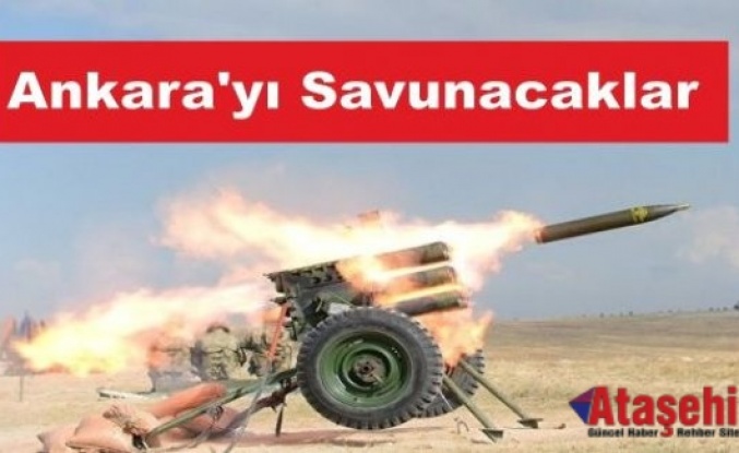 Ankara'yı Savunacaklar