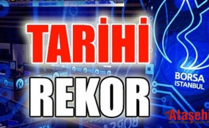 Borsa günü tarihi rekorla tamamladı