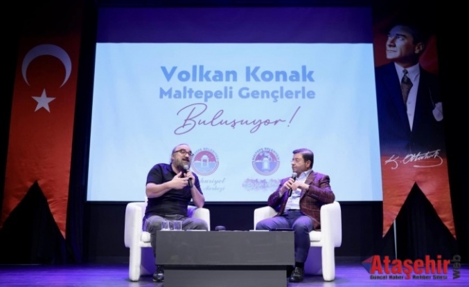 Volkan Konak, Maltepeli gençlerle buluştu 