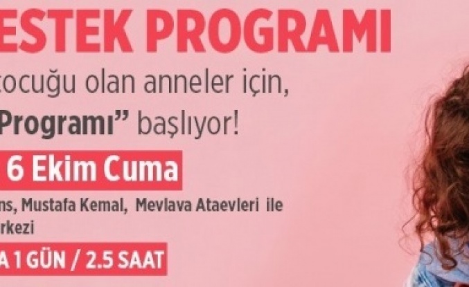 AÇEV İŞ BİRLİĞİYLE “ANNE DESTEK PROGRAMI” BAŞLIYOR