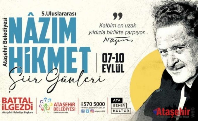 ATAŞEHİR’DE “5. ULUSLARARASI NÂZIM HİKMET ŞİİR GÜNLERİ” BAŞLIYOR
