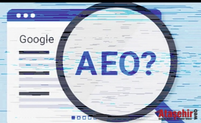 Google’ın Yeni Algoritması AEO Dijital Dünyayı Sarsıyor