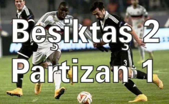 Beşiktaş 2 -  Partizan 1