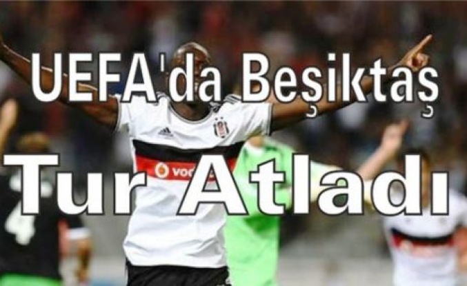 Beşiktaş, Tur atladı