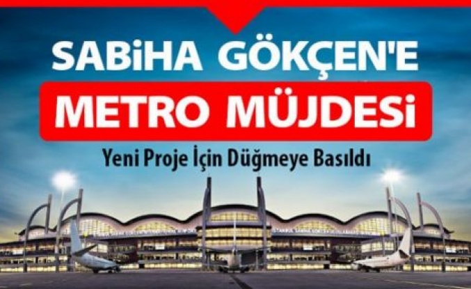 Kaynarca’dan Sabiha Gökçen’e Metro