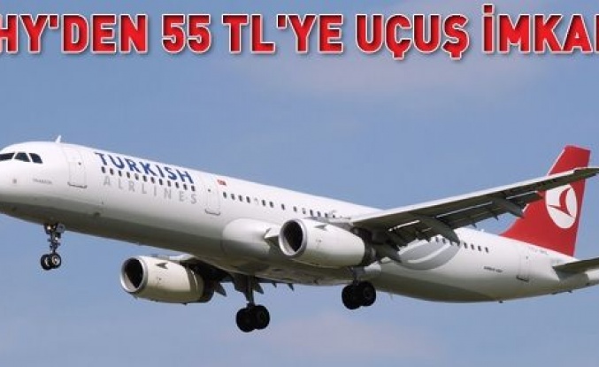 THY'den 55 TL'ye uçuş imkanı