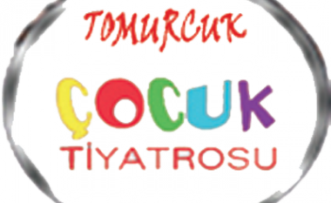 TOMURCUK ÇOCUK TİYATROSU