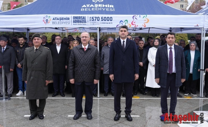 ÇANAKKALE ZAFERİ VE ŞEHİTLERİ ATAŞEHİRDE TÖRENLE ANILDI